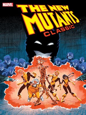 cover image of The New Mutants Classic (2006), Volume 7